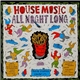 Various - Best Of House Music Volume 3 – House Music All Night Long